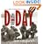 D-Day: The Greatest Invasion - A People's History