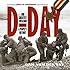 D-Day: The Greatest Invasion - A People's History