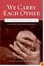 We Carry Each Other: Getting Through Life's Toughest Times