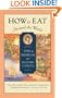 How to Eat Around the World: Tips and Wisdom