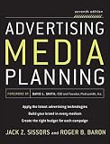 Advertising Media Planning   [ADVERTISING MEDIA PLANNING 7/E] [Hardcover]