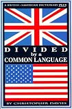 Divided by a Common Language Christopher Davies