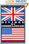 Divided by a Common Language