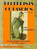 Blueprints of Fashion: Home Sewing Patterns of the 1940s (Schiffer Book for Collectors)