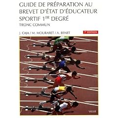 Guide de pr�paration au BEES 1er degr� : Tronc commun