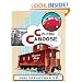 C Is for Caboose: Riding the Rails from A to Z