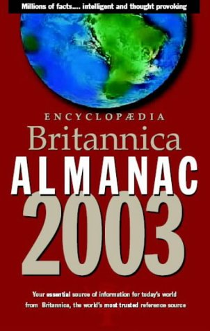 Encyclopaedia Britannica Almanac 2003 (Encyclopedia Britannica Almanac)