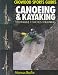 Book Canoeing & Kayaking: Techniques, Tactics, Training (Crowood Sports Guides)