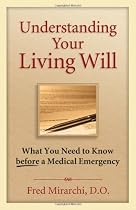 Understanding Your Living Will: What You Need to Know Before a Medical Emergency