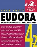 Eudora 4.2 for Windows & Macintosh, Second Edition (Visual QuickStart Guide)