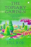 The Topiary Garden