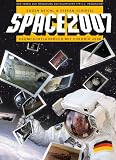 Raumfahrt-Jahrbuch (VFR e.V.): Space 2007 - Das aktuelle Raumfahrtjahrbuch - Eugen Reichl, Hartmut S&auml;nger