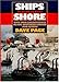 Search : Ships Versus Shore: Civil War Engagements Along Southern Shores and Rivers