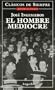 El Hombre Mediocre / The Mediocre Man (Clasicos De Siempre / Always Classics) (Spanish Edition)