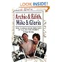 Archie & Edith, Mike & Gloria: The Tumultuous History of All in the Family