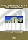 Basic Bankruptcy Law For Paralegals