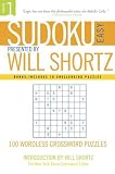 Sudoku Easy Presented by Will Shortz Volume 1: 100 Wordless Crossword Puzzles Will Shortz