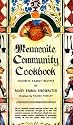 Mennonite Community Cookbook: Favorite Family Recipes