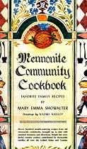 Mennonite Community Cookbook