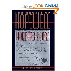 The Ghosts of Hopewell: Setting the Record Straight in the Lindbergh Case
