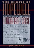  : The Ghosts of Hopewell: Setting the Record Straight in the Lindbergh Case
