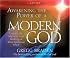 Awakening the Power of A Modern God