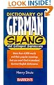 Dictionary of German Slang and Colloquial Expressions (Barron's)