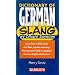 Dictionary of German Slang and Colloquial Expressions (Barron's)