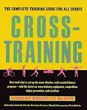 Cross-Training: The Complete Training Guide for All Sports