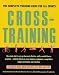 Book Cross-Training: The Complete Training Guide for All Sports