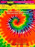 Words and Vocabulary: Inventive Exercises to Sharpen Skills and Raise Achievement (Basic, Not Boring 6 to 8)