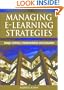 Managing E-Learning Strategies: Design, Delivery, Implementation and Evaluation