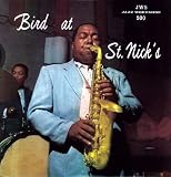 Bird at St. Nick`s [VINYL]