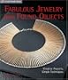 Fabulous Jewelry from Found Objects: Creative Projects, Simple Techniques (Lark Jewelry Books)
