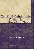Certified Ophthalmic Technician Exam Review Manual (The Basic Bookshelf for Eyecare Professionals)