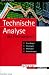 Produkt-Bild: Technische Analyse der Finanzm&auml;rkte. Grundlagen, Strategien, Methoden, Anwendungen.