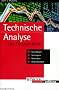 Technische Analyse der Finanzm�rkte. Grundlagen, Strategien, Methoden, Anwendungen. (Livre en allemand)