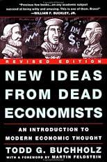 New Ideas from Dead Economists: Revised Edition