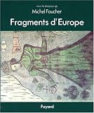 Fragments d Europe. Atlas de l Europe médiane et orientale