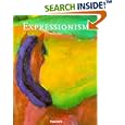 Expressionism: A Revolution in German Art (Big Series Art)