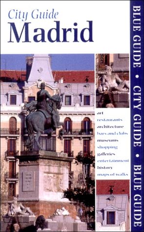City Travel Guides Discounted  Books : Blue Guide Madrid