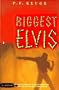 Biggest Elvis