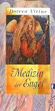 Medizin der Engel: Limitierte Gold-Edition - Doreen Virtue