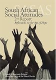 South African Social Attitudes: 2nd Report: Reflections on the Age of Hope (South African Social Attitudes)