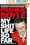 My Shit Life So Far