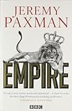 Empire : what ruling the world did to the British
