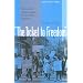 The Ticket to Freedom: The NAACP and the Struggle for Black Political Integration (New Perspectives on the History of the South)
