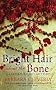 Bright Hair about the Bone