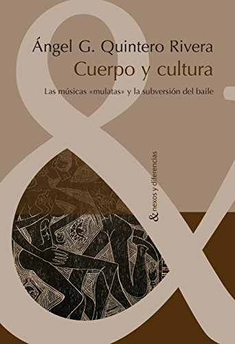 Cuerpo y cultura.: Las músicas 