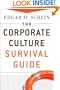 The Corporate Culture Survival Guide (J-B Warren Bennis Series)